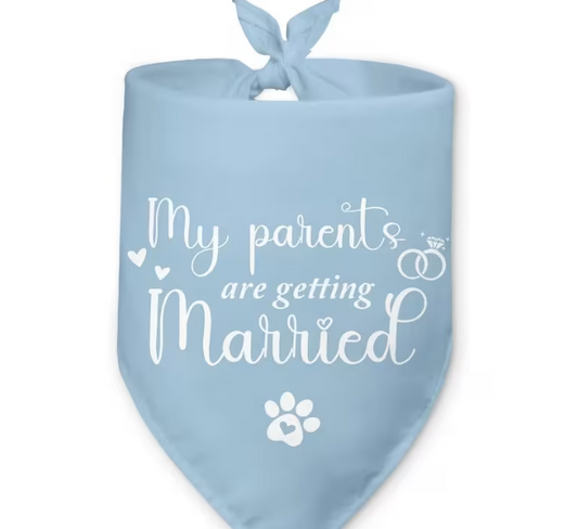 My Parents Are Getting Married She Said Yes Dog Bandana blue